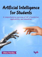 Artificial Intelligence for Students: A comprehensive overview of AI's foundation, applicability, and innovation (English Edition)