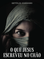 O Que Jesus Escreveu No Chão