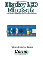 Desenvolvendo Um Display Lcd Bluetooh Com O Stm32f103c8 Programado Em Arduino E Android