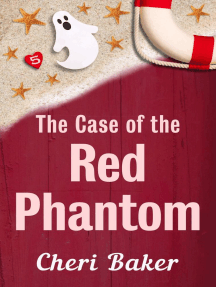 The Case of the Red Phantom: Ellie Tappet Cruise Ship Mysteries, #5