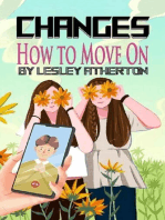 Changes: How to Move On