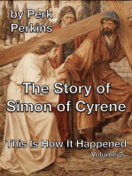 The Story of Simon of Cyrene: This Is How It Happened, #2
