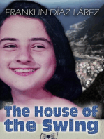 The House of the Swing