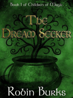 The Dream Seeker: Children of Magic, #1