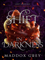 A Shift in Darkness