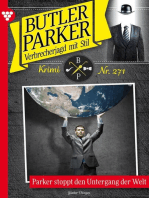 Parker stoppt den Untergang der Welt: Butler Parker 271 – Kriminalroman
