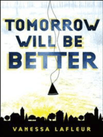 Tomorrow Will Be Better