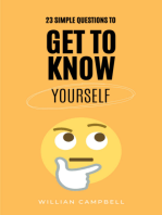 23 Simple Questions To Get To Know Yourself