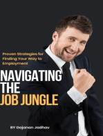 Navigating the Job Jungle: Proven Strategies for Finding Your Way to Employment: Self-Help, #1000