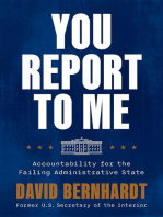 You Report to Me: Accountability for the Failing Administrative State