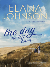 The Day He Left Town: Hawthorne Harbor Romance, #1