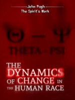 The Dynamics of Change in the Human Race: The Spirit's Work