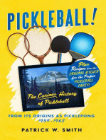 PICKLEBALL!: The Curious History of Pickleball From Its Origins As Picklepong 1959 - 1963