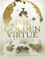 The Golden Virtue: Unveiled