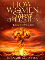 How Women Saved Civilization: Lollipop's Tale
