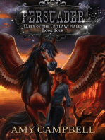 Persuader: Tales of the Outlaw Mages, #4