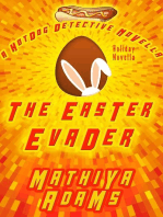 The Easter Evader