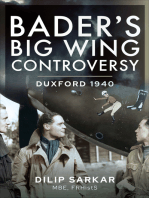 Bader’s Big Wing Controversy: Duxford 1940