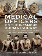 Medical Officers on the Infamous Burma Railway: Accounts of Life, Death & War Crimes by Those Who Were There With F-Force