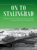 On to Stalingrad: Operation Winter Thunderstorm and the Attempt to Relieve Sixth Army, December 1942