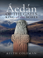 Áedán of the Gaels: King of the Scots