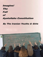 Imagine! the Fall of Ayatollahs Constitution