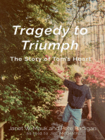 Tragedy to Triumph