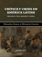 Crítica y crisis en América Latina: aprender a leer, aprender a hablar