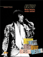 Elvis: Seus Shows Eram Assim!