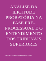 Análise Da Ilicitude Probatória Na Fase Pré-processual E O Entendimento Dos Tribunais Superiores