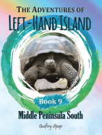 The Adventures of Left-Hand Island: Book 9 - Middle Peninsula South