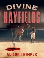 Divine Hayfields: A Tangled Web of Family Secrets