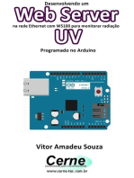 Desenvolvendo Um Web Server Na Rede Ethernet Com W5100 Para Monitorar Radiação Uv Programado No Arduino