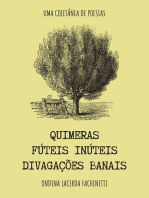 Quimeras Fúteis Inúteis Divagações Banais