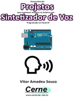 Desenvolvendo Projetos Para Monitorar Sensores No Arduino Com Sintetizador De Voz Programado No Visual C#