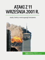 Ataki z 11 września 2001 r.: Atak, który wstrząsnął światem