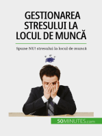 Gestionarea stresului la locul de muncă: Spune NU! stresului la locul de muncă