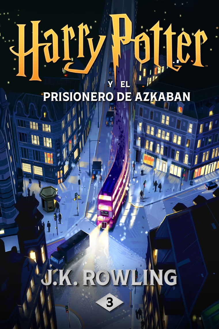 Harry Potter y el prisionero de Azkaban de Rowling y Alicia
