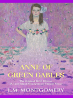 Anne of Green Gables: The Original 1908 Unabridged And Complete Edition (A Lucy Maud Montgomery Classics)