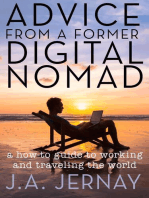 Advice From a Former Digital Nomad