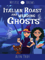 Italian Roast and Wedding Ghosts: Mystic Brews, #6