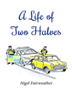 A Life of Two Halves