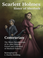 Scarlett Holmes, Sister of Sherlock - Contrarian