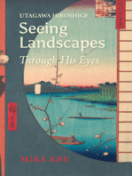 Utagawa Hiroshige: Seeing Landscapes Through His Eyes