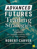 Advanced Futures Trading Strategies: 30 fully tested strategies for multiple trading styles and time frames