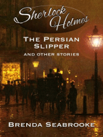Sherlock Holmes - The Persian Slipper and Other Stories