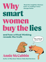 Why Smart Women Buy the Lies: And how critical thinking reveals the truth