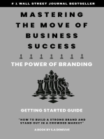 Mastering The Move of Business Success - The Power of Branding