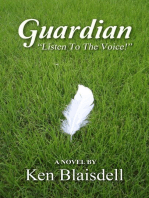 Guardian: Listen to the Voice!