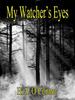 My Watcher's Eyes